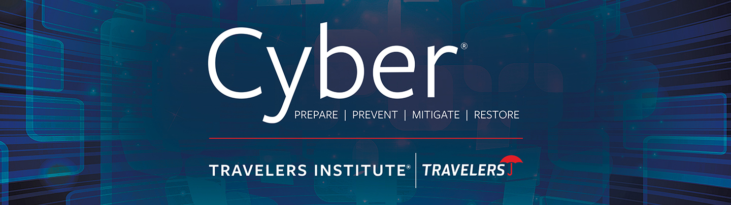 Cyber: Prepare, Prevent, Mitigate, Restore | Travelers Institute | Travelers logo