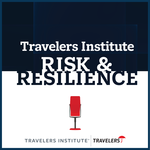 Travelers Institute Risk & Resilience podcast logo