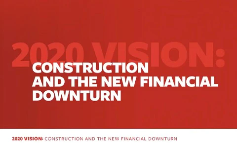 2020 Vision: Construction and the New Financial Downturn.