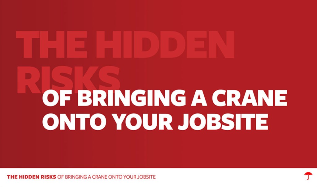 The Hidden Risks of Bringing a Crane Onto Your Job Site [Videos].